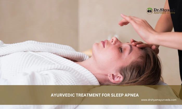 Ayurvedic Treatment for Sleep Apnea