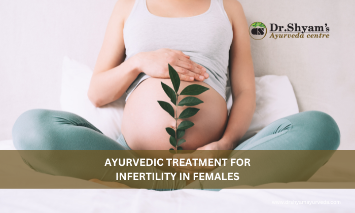 Ayurvedic Treatment for Infertility in Females