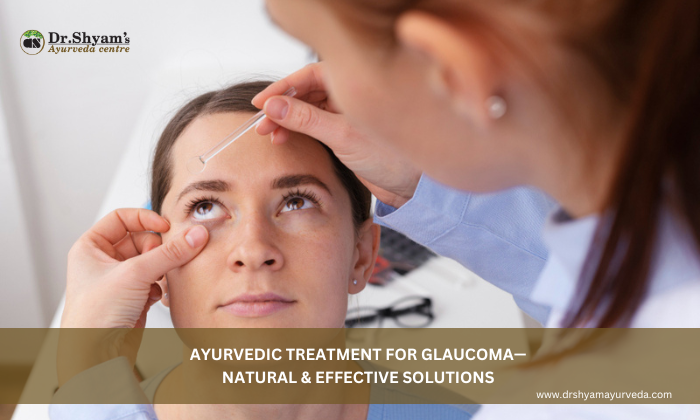 Ayurvedic Treatment for Glaucoma