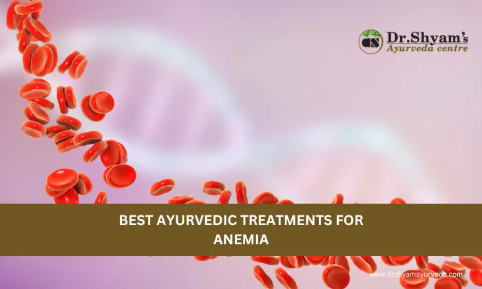 Ayurvedic Treatments for Anemia in Dubai